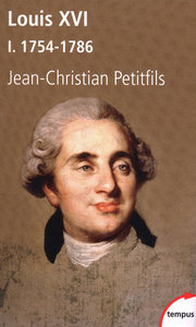 Image de Louis XVI - tome 1 1754-1786