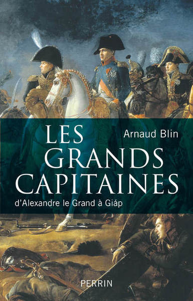 Image de Les grands capitaines d'Alexandre le Grand à Giap