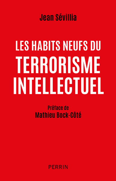 Image de Les habits neufs du terrorisme intellectuel