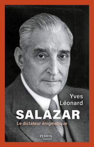 Image de Salazar - Le dictateur énigmatique