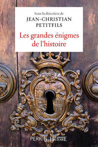 Image de Les grandes énigmes de l'histoire