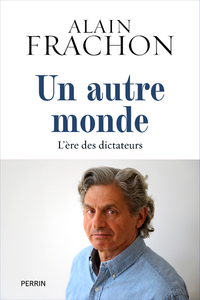 Picture of Un Autre Monde - L'ère des dictateurs