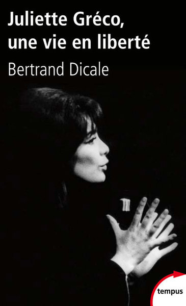 Picture of JULIETTE GRECO, UNE VIE EN LIBERTE