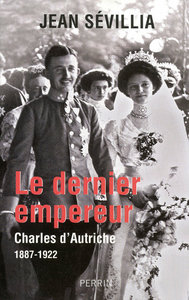 Image de Le dernier empereur Charles d'Autriche, 1887-1922