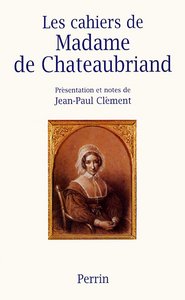 Picture of Les cahiers de Madame de Chateaubriand