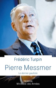 Image de Pierre Messmer - Le dernier gaulliste