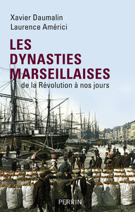 Picture of Les dynasties marseillaises