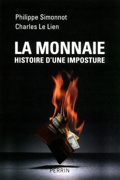 Image de La monnaie histoire d'une imposture