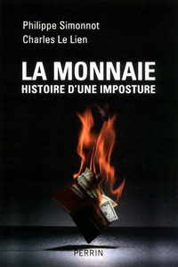 Image de La monnaie histoire d'une imposture
