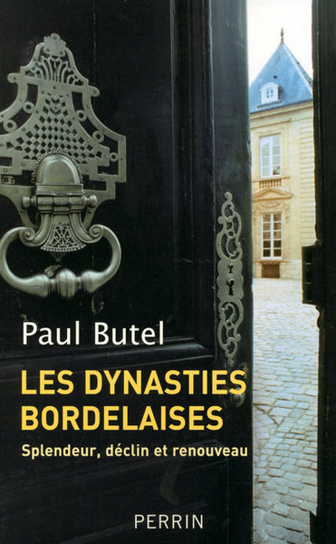 Picture of Les dynasties bordelaises