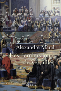 Image de Les derniers jours de Versailles