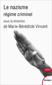Picture of Le nazisme, régime criminel