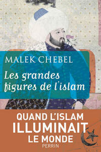 Picture of Les grandes figures de l'islam