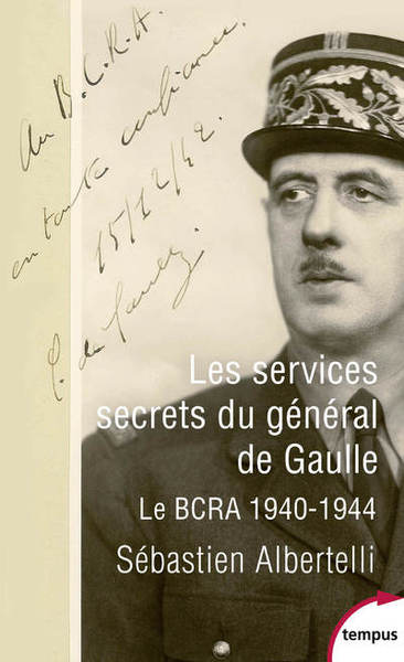 Image de Les services secrets du général de Gaulle - Le BCRA 1940-1944
