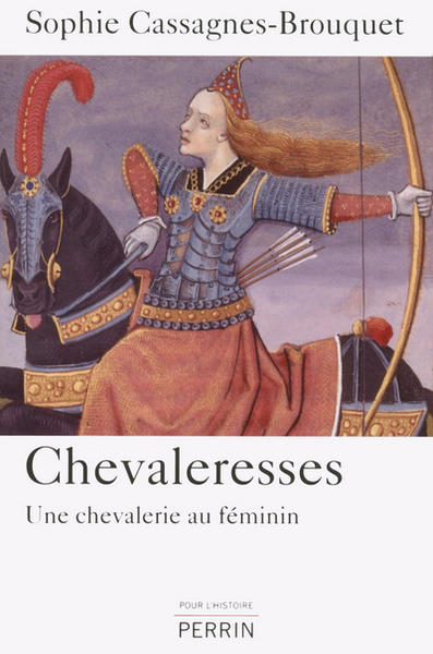 Picture of Chevaleresses, une chevalerie au féminin