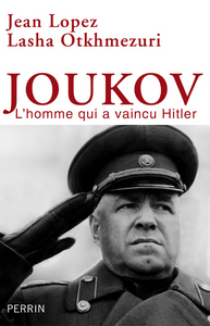 Picture of Joukov - l'homme qui a vaincu Hitler