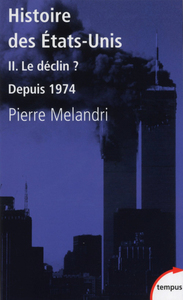 Picture of Histoire des Etats-Unis II Le déclin ? Depuis 1974