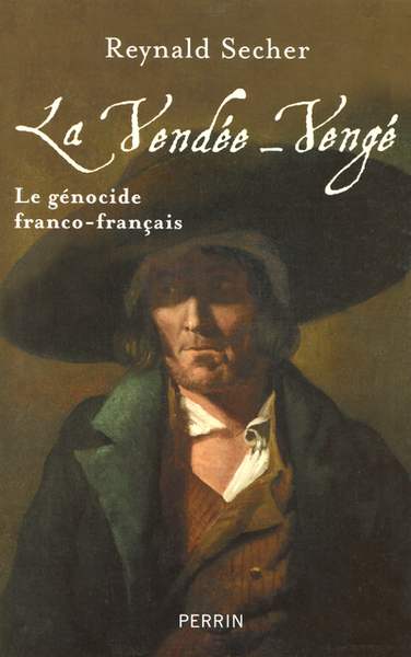 Image de La Vendée-Vengé le génocide franco-français