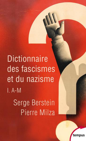 Image de Dictionnaire des fascismes et du nazisme - tome 1 - de a-m