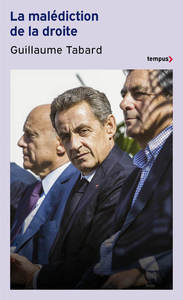 Picture of La Malédiction de la droite - 60 ans de rendez-vous manqués