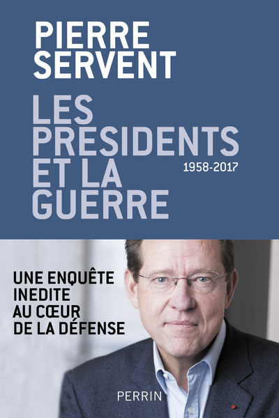 Picture of Les présidents et la guerre - 1958-2017