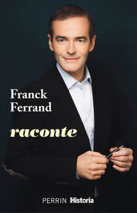 Picture of Franck Ferrand raconte