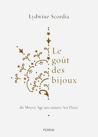 Image de Le goût des bijoux