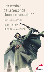 Image de Les mythes de la Seconde Guerre mondiale - tome 2
