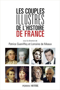 Picture of Les couples illustres de l'histoire de France
