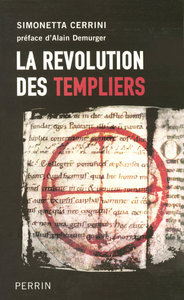 Picture of La révolution des Templiers une histoire perdue du XIIe siècle