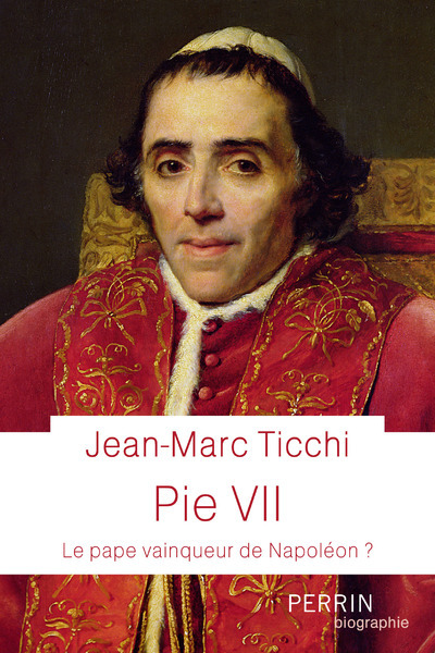 Picture of Pie VII - Le Pape vainqueur de Napoléon ?