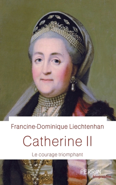 Image de Catherine II - Le courage triomphant