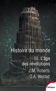 Image de Histoire du monde - tome 3 L'âge des révolutions