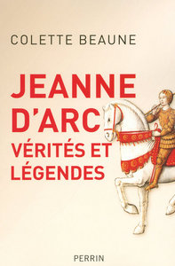 Picture of Jeanne d'Arc, Vérités et légendes