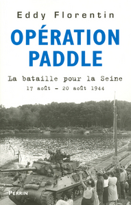 Image de Opération Paddle - La bataille pour la Seine 17 août - 20 août 1944