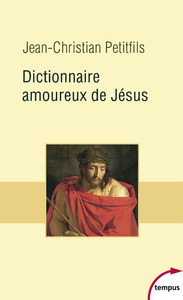 Image de Dictionnaire Amoureux de Jésus