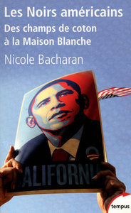 Image de Les Noirs américains des champs de coton à la Maison-Blanche