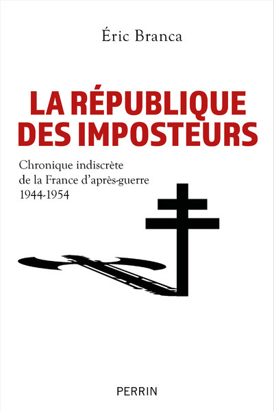 Image de La République des imposteurs - Chronique indiscrète de la France d'après-guerre 1944-1954
