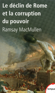 Picture of Le déclin de Rome et la corruption du pouvoir