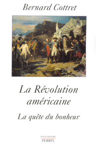Image de La révolution américaine la quête du bonheur, 1763-1787