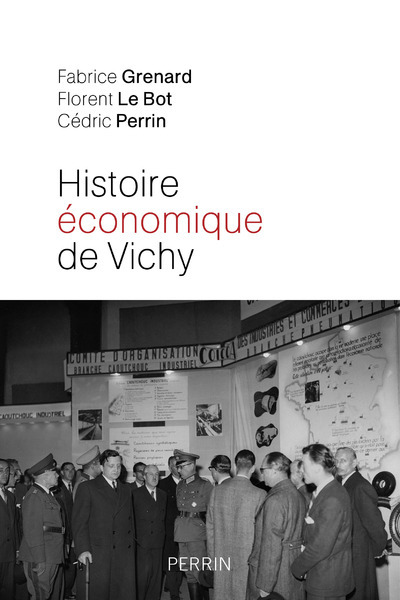 Picture of Histoire économique de Vichy - L'état, les hommes, les entreprises