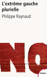 Image de L'extrême gauche plurielle entre démocratie radicale et révolution
