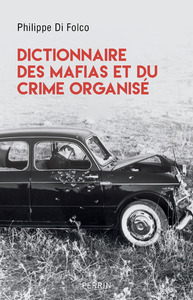 Picture of Dictionnaire des mafias et du crime organisé