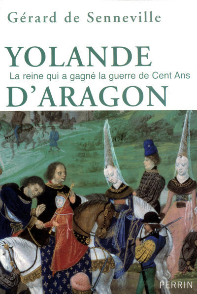 Picture of Yolande d'Aragon la reine qui a gagné la guerre de Cent ans