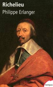Image de Richelieu l'ambitieux, le révolutionnaire, le dictateur