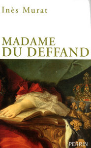 Image de Madame du Deffand - 1696-1780 - la lettre et l'esprit