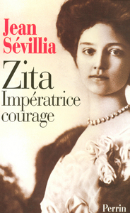 Image de Zita, impératrice courage 1892-1989