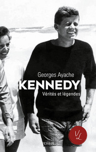 Image de Kennedy Vérités et légendes