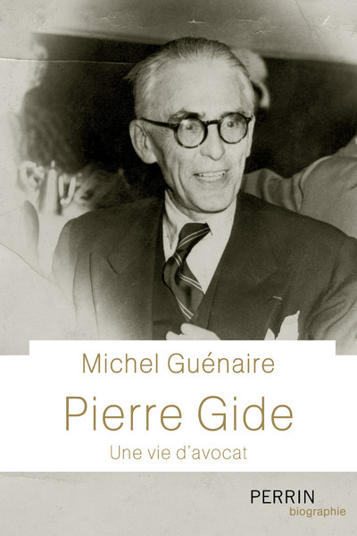 Image de Pierre Gide - Une vie d'avocat