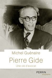Image de Pierre Gide - Une vie d'avocat